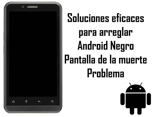 Cómo arreglar la pantalla negra en los teléfonos Android - 47 - febrero 6, 2021