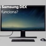 Qué es Samsung DeX y cómo funciona?