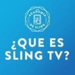 ¿Qué es Sling TV y cómo funciona?