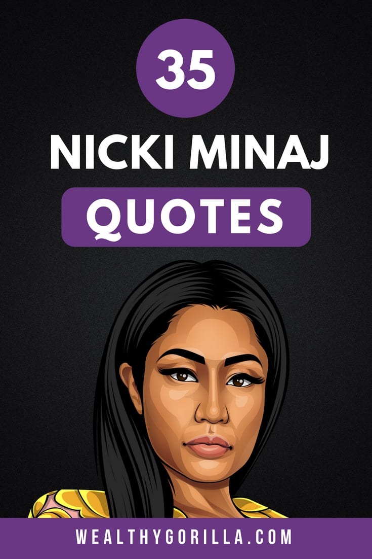 46 frases fuertes e inspiradoras de Nicki Minaj - 15 - octubre 23, 2021
