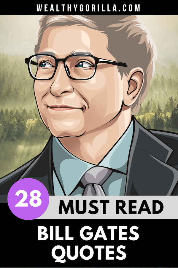 28 poderosas frases de Bill Gates sobre cómo hacerse rico - 11 - agosto 29, 2021