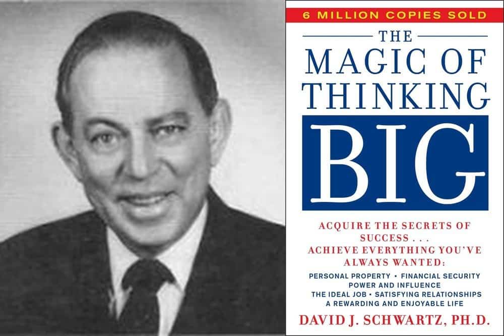 31 Citas de David J Schwartz (La magia de pensar en grande) - 3 - septiembre 6, 2021
