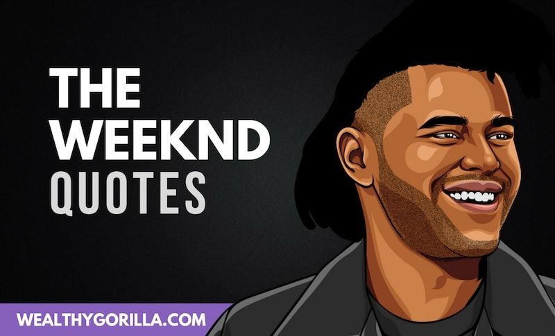 44 Frases estimulantes de The Weeknd para recordar - 3 - septiembre 3, 2021