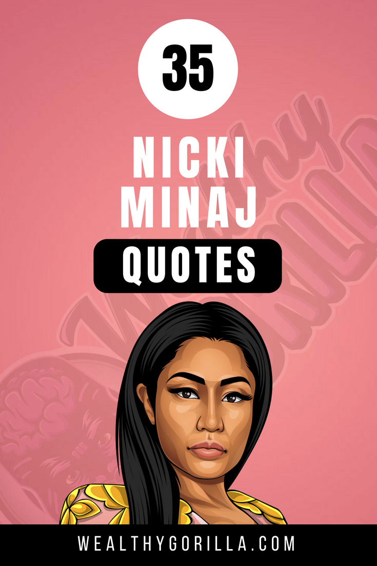 46 frases fuertes e inspiradoras de Nicki Minaj - 3 - octubre 23, 2021