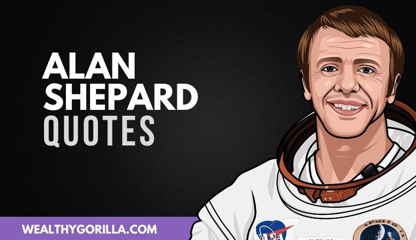 50 Citas de Alan Shepard que inspiran y hacen reflexionar - 3 - octubre 15, 2021