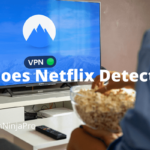Cómo detecta Netflix las VPN?