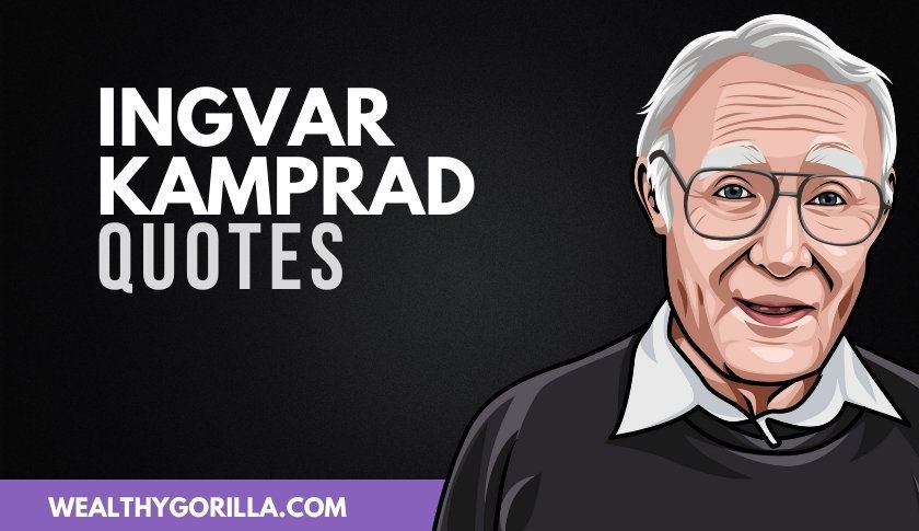 50 increíbles citas de Ingvar Kamprad que inspiran a la gente a tener éxito - 3 - septiembre 29, 2021