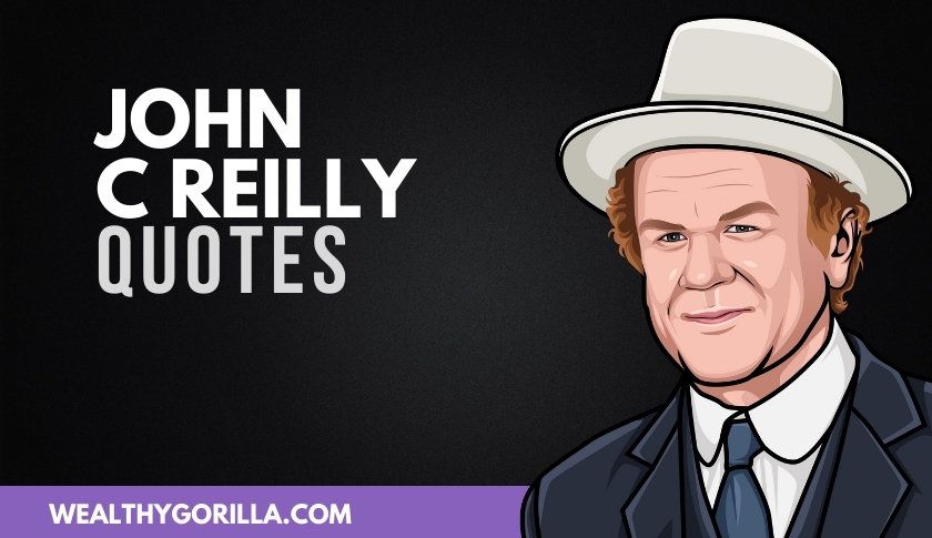 50 frases de John C. Reilly sobre la vida, la actuación y el trabajo duro - 51 - octubre 4, 2021