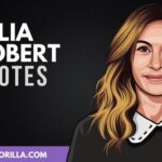 50 frases de Julia Robert sobre la actuación y la vida
