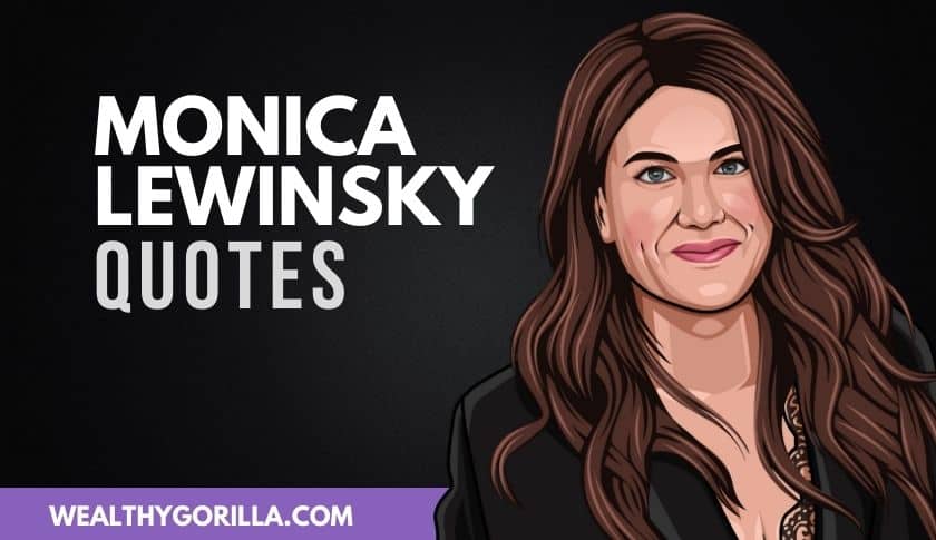 50 frases audaces y motivadoras de Monica Lewinsky - 3 - septiembre 7, 2021