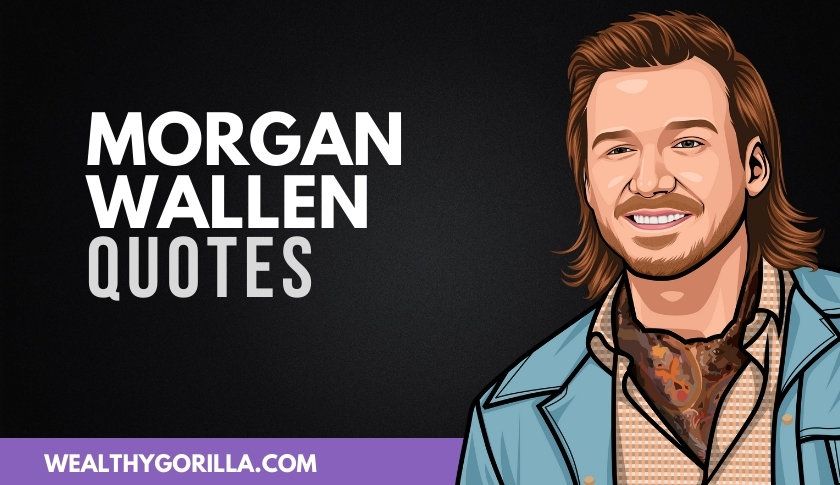 50 mejores frases de Morgan Wallen sobre la vida y la música