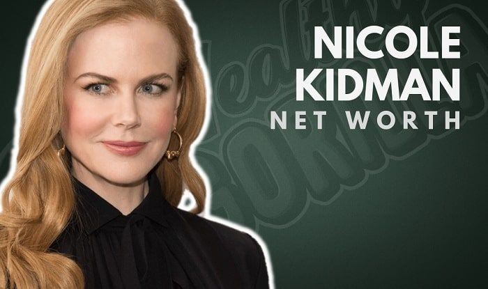 Patrimonio neto de Nicole Kidman - 3 - agosto 21, 2021