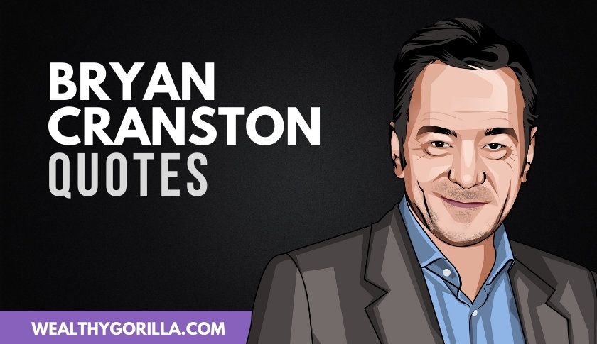 50 mejores frases de Bryan Cranston de todos los tiempos - 31 - octubre 3, 2021