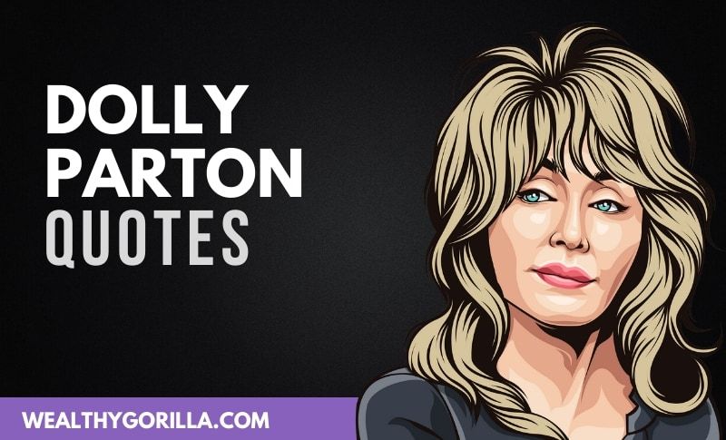 30 Frases famosas de Dolly Parton sobre la vida - 3 - octubre 8, 2021