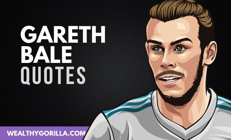 21 frases motivadoras de Gareth Bale sobre su carrera - 3 - octubre 4, 2021