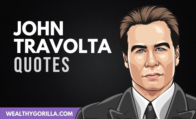 50 frases motivadoras de John Travolta - 9 - octubre 13, 2021