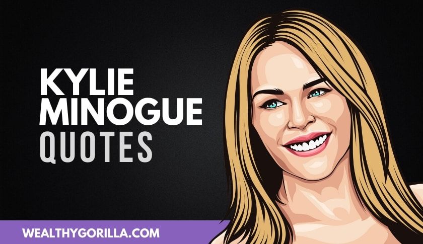25 increíbles frases de Kylie Minogue - 81 - septiembre 22, 2021