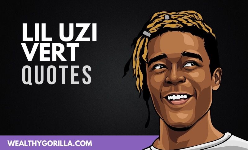 21 increíbles frases de Lil Uzi Vert - 5 - agosto 9, 2021