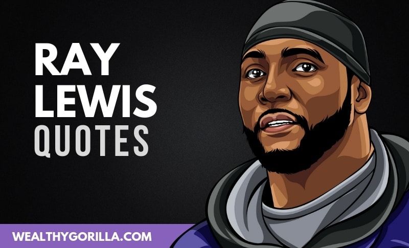 40 Citas y discursos imparables de Ray Lewis