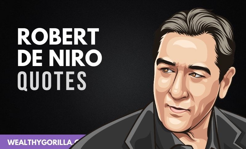 25 frases inspiradoras de Robert De Niro - 11 - octubre 20, 2021