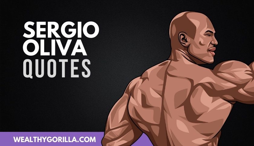 50 frases favoritas de Sergio Oliva de todos los tiempos