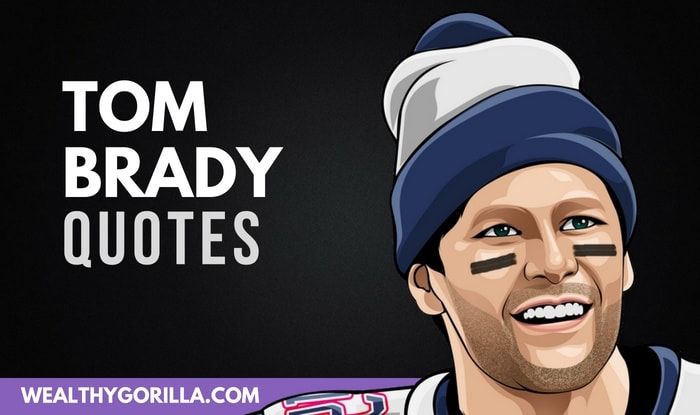 40 frases legendarias de Tom Brady - 51 - agosto 19, 2021
