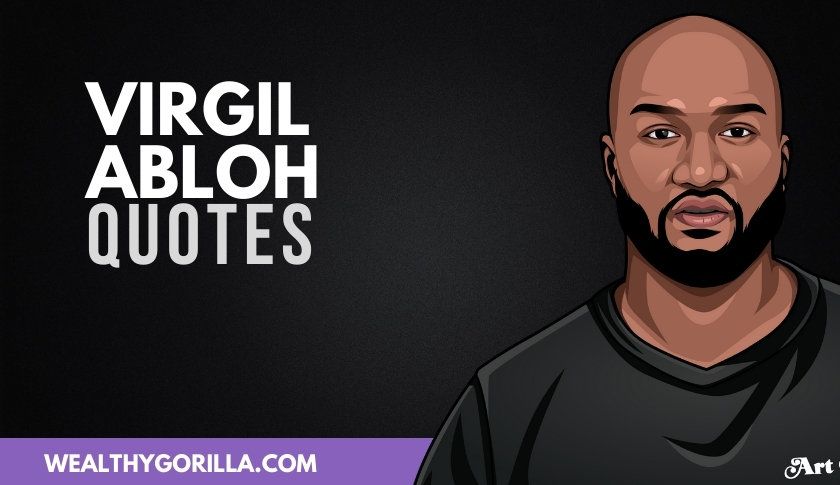 50 Citas muy motivadoras de Virgil Abloh