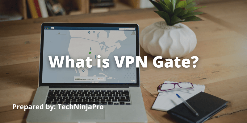 ¿Qué es VPN Gate? - 39 - septiembre 26, 2021