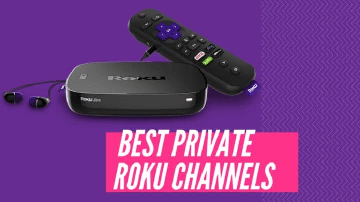 Los mejores canales ocultos de Roku - Canales privados en 2021 - 3 - septiembre 8, 2021