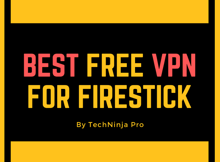 La mejor VPN gratuita para Firestick - 3 - septiembre 3, 2021
