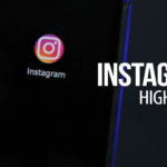 ¿Cómo usar los aspectos más destacados de Instagram? para mostrar sus mejores historias