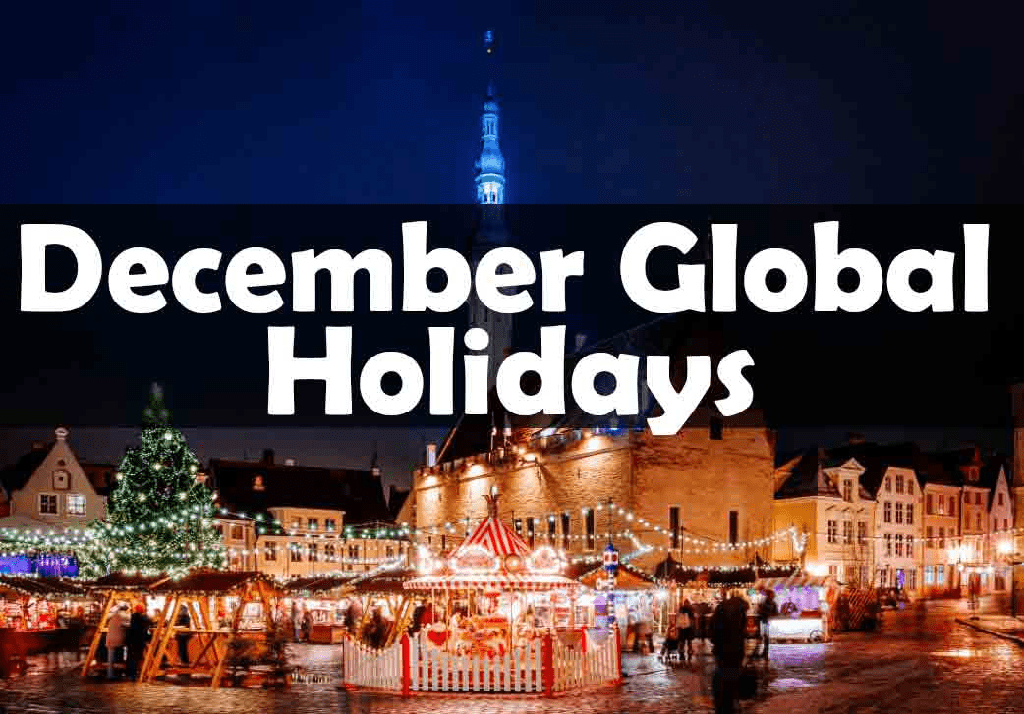 Diciembre Global Holidays 2022: más popular que vale la pena esperar - 1 - julio 15, 2022