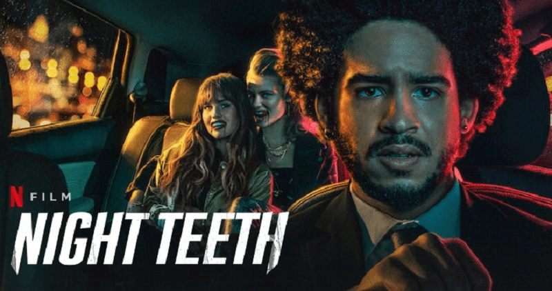 Night Teeth en Netflix: ¿De qué los fanáticos están hablando después de ver Night Dientes?