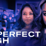 Imperfect High de Lifetime: todo lo que debes saber antes de ver este drama