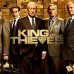 ¿Dónde ver en línea King of Thieves? ¿Está en Netflix, Hulu, Prime o HBO?
