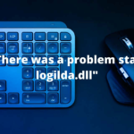 ¿Cómo solucionar? "Hubo un problema iniciando logilda.dll" en Windows 10