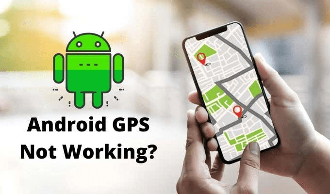 ¿El GPS de Android no funciona? Aquí se explica cómo solucionarlo
