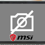 ¿La cámara portátil MSI no funciona? Aquí se explica cómo solucionarlo