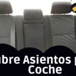 Los 10 mejores Cubre Asientos para Coche: ¡Actualiza tu Vehículo ahora!