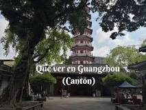 Explorando Guangzhou: La Ciudad de los Sueños. - 3 - enero 4, 2023