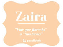 ¿Qué significa el nombre Zaira en árabe?
