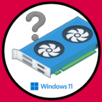 ¿Cómo verificar la tarjeta gráfica Windows 11?