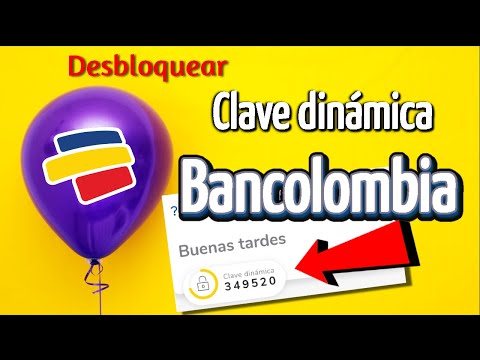 Desbloquear clave dinámica bancolombia - 3 - abril 11, 2022