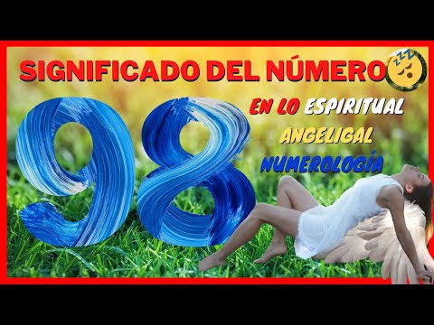 Significado del número 98 - ¿Qué significa el número 98 en la numerología? - 3 - noviembre 24, 2022