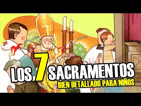 Los 7 sacramentos y su significado - 3 - abril 10, 2022