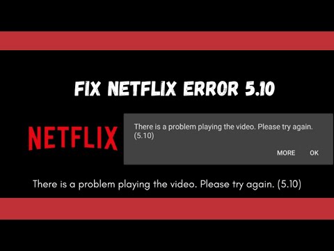 Solución al error 5.10 de Netflix - 7 - febrero 20, 2023
