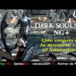 ¿Qué se pierde en NG+ Dark Souls?