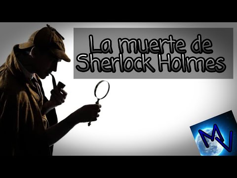 ¿Cómo murió Sherlock Holmes? - 27 - enero 2, 2022