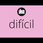¿Qué significa "difícil"? ¡Descubre la definición de este término aquí!
