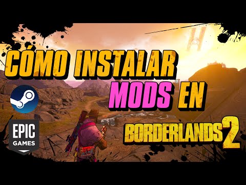 ¿Cómo se activan los mods en Borderlands 2? - 3 - diciembre 23, 2021